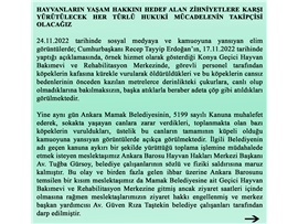 HAYVANLARIN YAŞAM HAKKINI HEDEF ALAN ZİHNİYETLERE KARŞI HER TÜRLÜ HUKUKİ MÜCADELENİN TAKİPÇİSİ OLACAĞIZ