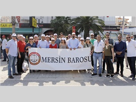 MERSİN BAROSU 1 MAYIS EMEK VE DAYANIŞMA BAYRAMI'NI KUTLADI