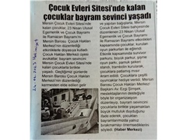Çocuk Evleri Sitesinde kalan çocuklar bayram sevinci yaşadı