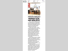 BASINDA BAROMUZ (Mersin Barosu Herkes İçin Hep Birlikte Oldu)