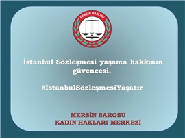 İstanbul Sözleşmesi Yaşatır