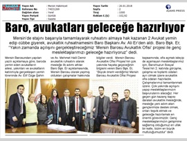 BASINDA MERSİN BAROSU (Baromuzdan Avukatları Geleceğe Hazırlayan Proje)
