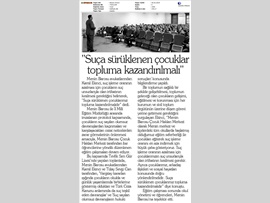 BASINDA BAROMUZ (Av. Kamil Ekinci: 'Suça Sürüklenen Çocuklar Topluma Kazandırılmalı'