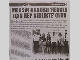 BASINDA BAROMUZ (Mersin Barosu Herkes İçin Hep Birlikte Oldu)