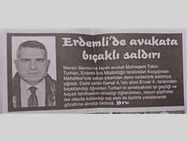 BASINDA BAROMUZ (Av. Muhteşem Tekin Turhan'a Bıçaklı Saldırı Kınama)