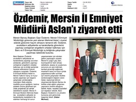Başkanımız Özdemir'den, İl Emniyet Müdürü Aslan'a ziyaret