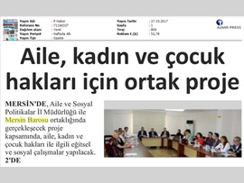 BASINDA BAROMUZ (Mersin Barosu ile Aile ve Sosyal Politikalar Bakanlığı Mersin İl Müdürlüğü Arasında Ortak Çalışmalar Başlıyor.) 26.10.2017