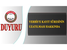VERBİS’E KAYIT SÜRESİNİN UZATILMASI