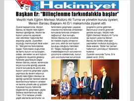 BASINDA MERSİN BAROSU (Baro Bşk. Er: "Bilinçlenme Farkındalıkla Başlar)