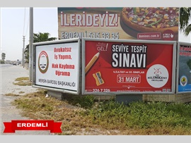 MERSİN BAROSU’NUN BİLLBOARDLI FARKINDALIK ÇALIŞMASI İLÇELERDE BAŞLADI
