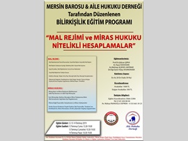 BİLİRKİŞİLİK EĞİTİM PROGRAMI (MAL REJİMİ VE MİRAS HUKUKU NİTELİKLİ HESAPLAMALAR)