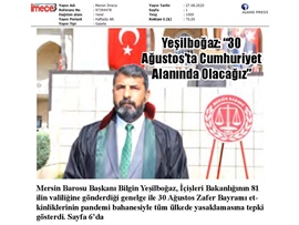 BASINDA BAROMUZ (Yeşilboğaz: 30 Ağustos'ta Cumhuriyet Alanı'nda Olacağız")