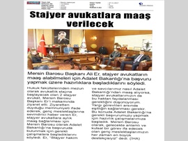 BASINDA BAROMUZ (Baro Başkanımız Av. Ali Er, "Stajyer Avukatlara Maaş Verilmeli")