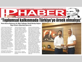 BASINDA BAROMUZ (Baro Başkanımızdan Mezitli Bld. Bşk. Neşet Tarhan'a Ziyaret)