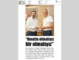 BASINDA BAROMUZ (Baro Başkanımızdan Mezitli Bld. Bşk. Neşet Tarhan'a Ziyaret)