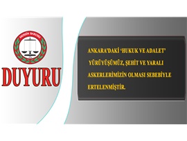 ANKARA'DAKİ 'HUKUK VE ADALET' YÜRÜYÜŞÜ ERTELENDİ