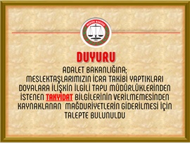 Adalet Bakanlığına İcra Takibi Yapılan Dosyalara ilişkin İlgili Tapu Müdürlüklerinden İstenen TAKYİDAT Bilgilerinin Verilmesine Yönelik Talepte Bulunuldu.