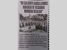 BASINDA BAROMUZ (Ankara Barosu Başkanına Yapılan Saldırı Protesto Edildi)
