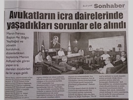 BASINDA BAROMUZ (Avukatların İcra Dairelerindeki Sorunları Ele Alındı)