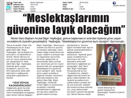 BASINDA BAROMUZ (Baro Bşk. Bilgin Yeşilboğaz: "Meslektaşlarımın Güvenine Layık Olacağım")