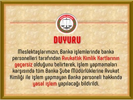 Avukatlık Kimlik Kartı İle İşlem Yapmayan Banka Şubeleri Hakkında