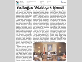 BASINDA BAROMUZ (Baro Başkanı Bilgin Yeşilboğaz: "Adalet Çarkı Dönmeli)