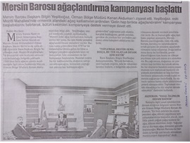 BASINDA BAROMUZ (Mersin Barosu, 'Gelin Hep Birlikte Ağaçlandıralım' Kampanyası Başlattı)