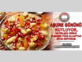 AŞURE GÜNÜNÜZ KUTLU OLSUN