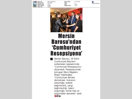 BASINDA BAROMUZ (Mersin Barosu Cumhuriyet Resepsiyonu Düzenledi)