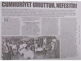 BASINDA BAROMUZ (Yeşilboğaz: "Cumhuriyet Umuttur, Nefestir")