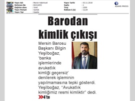 BASINDA BAROMUZ (Avukatlık Kimliğimiz Resmi Kimlik Hükmündedir)