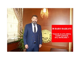 58 BARO BAŞKANI: “YAŞAM ALANLARINA SAHİP ÇIKMAK SUÇ DEĞİLDİR”