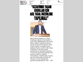 BASINDA BAROMUZ (Avukatların Cezaevinde Çalışma Şartları İyileştirilecek)