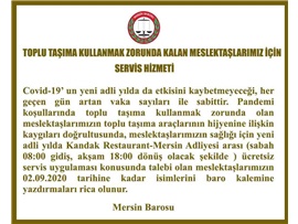 TOPLU TAŞIMA KULLANMAK ZORUNDA OLAN MESLEKTAŞLARIMIZA SERVİS HİZMETİ