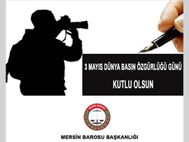 3 MAYIS DÜNYA BASIN ÖZGÜRLÜĞÜ GÜNÜ KUTLU OLSUN