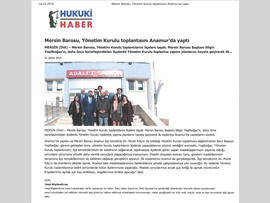 BASINDA BAROMUZ (Baro Başkanımız Yönetim Kurulu Toplantısını Anamur'da Yaptı)