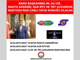 BARO BAŞKANIMIZ AV. ALİ ER, RADYO AKDENİZ, SUN RTV VE TRT ÇUKUROVA RADYOSU'NUN CANLI YAYIN KONUĞU OLACAK