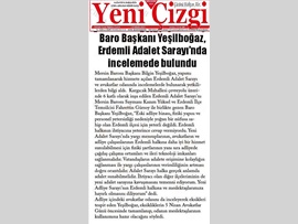 BASINDA BAROMUZ (Baro Başkanımız Erdemli Yeni Adalet Sarayı'nda İncelemelerde Bulundu)