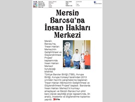 BASINDA BAROMUZ (Mersin Barosu'na İnsan Hakları Merkezi Kuruluyor)