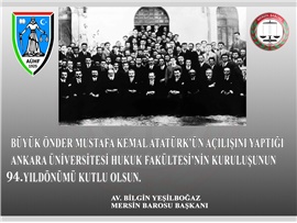 ANKARA ÜNİVERSİTESİ HUKUK FAKÜLTESİNİN KURULUŞ YILDÖNÜMÜ