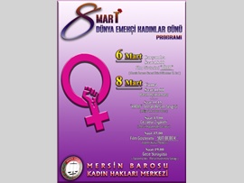 8 MART DÜNYA EMEKÇİ KADINLAR GÜNÜ PROGRAMI