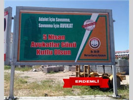5 NİSAN AVUKATLAR GÜNÜ KUTLAMA MESAJIMIZ MERSİN MERKEZ VE İLÇELERDE BILLBOARDLARDA YER ALDI