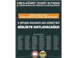 5 Nisan Avukatlar Günü Barolar Ortak Açıklama