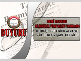 BİLİRKİŞİLİK YÖNETMELİĞİ YAYINLANDI, BİLİRKİŞİLERE EĞİTİM ALMA VE 5 YIL DENEYİM ŞARTI GETİRİLDİ
