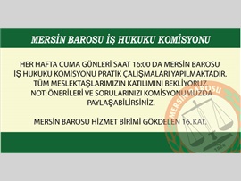 İŞ HUKUKU KOMİSYONUNDAN