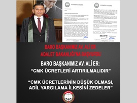 BARO BŞK. ER: “CMK ÜCRETLERİNİN DÜŞÜK OLMASI, ADİL YARGILAMA İLKESİNİ ZEDELER”