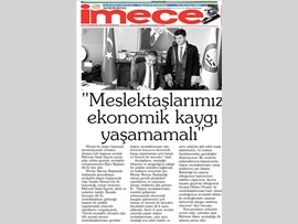 BASINDA BAROMUZ (Baro Bşk. Er: "Meslektaşlarımız Ekonomik Kaygı Yaşamamalı)