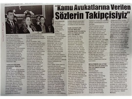 Kamu avukatlarına verilen sözlerin takipçisiyiz