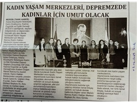 Kadın yaşam merkezleri, depremzede kadınlar için umut olacak