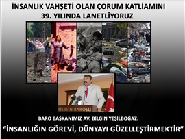 ÇORUM KATLİAMI MESAJI